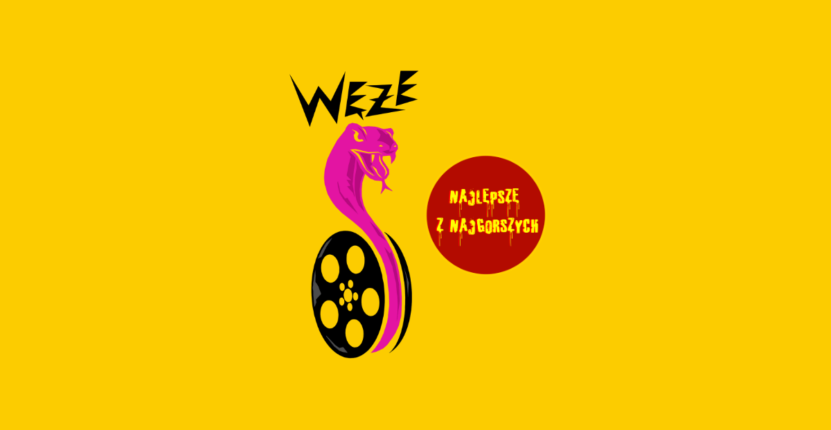 Węże x Najlepsze z Najgorszych: Gala wręczenia nagród filmowych Węże